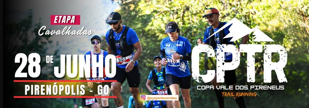 CPTR – COPA VALE DOS PIRENEUS TRAIL RUNNING - Correr Brasília